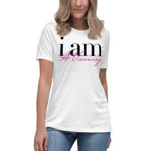 I AM A VISIONARY - Relaxed T-Shirt